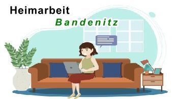 Heimarbeit in Bandenitz