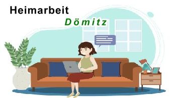 Heimarbeit in Dömitz