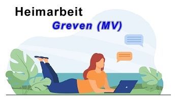 Heimarbeit in Greven (MV)