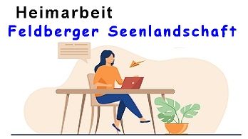Heimarbeit in Feldberger Seenlandschaft