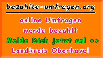 bezahlte Umfragen in Landkreis Oberhavel