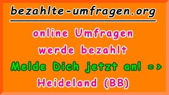 bezahlte Umfragen in Heideland (BB)
