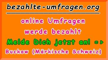 bezahlte Umfragen in Buckow (Märkische Schweiz)
