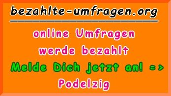 bezahlte Umfragen in Podelzig