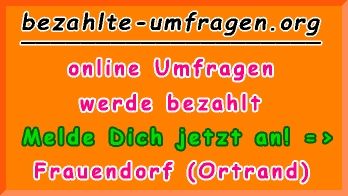 bezahlte Umfragen in Frauendorf (Ortrand)