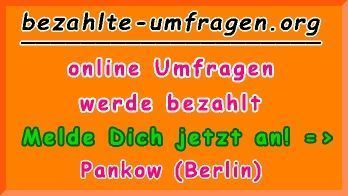 bezahlte Umfragen in Pankow (Berlin)