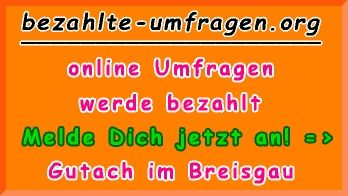 bezahlte Umfragen in Gutach im Breisgau