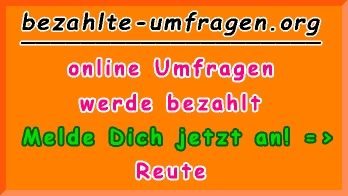 bezahlte Umfragen in Reute