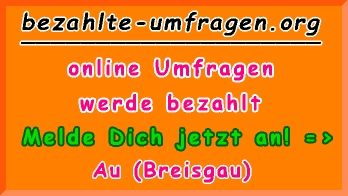 bezahlte Umfragen in Au (Breisgau)