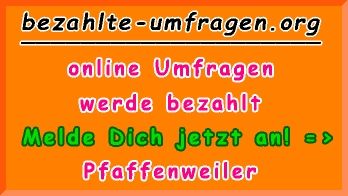 bezahlte Umfragen in Pfaffenweiler
