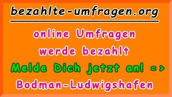 bezahlte Umfragen in Bodman-Ludwigshafen