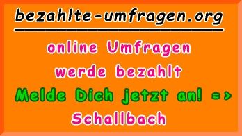 bezahlte Umfragen in Schallbach