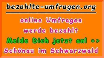bezahlte Umfragen in Schönau im Schwarzwald