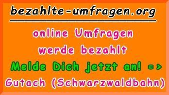 bezahlte Umfragen in Gutach (Schwarzwaldbahn)