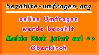 bezahlte Umfragen in Oberkirch