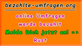 bezahlte Umfragen in Rust