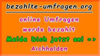 bezahlte Umfragen in Aichhalden