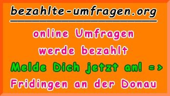 bezahlte Umfragen in Fridingen an der Donau