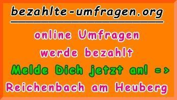 bezahlte Umfragen in Reichenbach am Heuberg