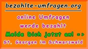 bezahlte Umfragen in St. Georgen im Schwarzwald