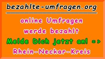 bezahlte Umfragen in Rhein-Neckar-Kreis