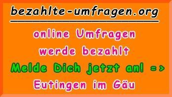 bezahlte Umfragen in Eutingen im Gäu