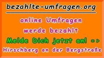 bezahlte Umfragen in Hirschberg an der Bergstraße