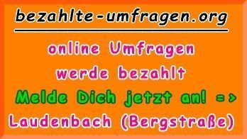 bezahlte Umfragen in Laudenbach (Bergstraße)