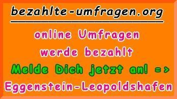 bezahlte Umfragen in Eggenstein-Leopoldshafen