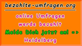 bezahlte Umfragen in Heidelberg
