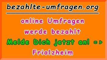 bezahlte Umfragen in Friolzheim