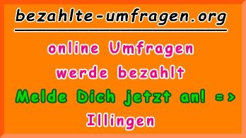 bezahlte Umfragen in Illingen