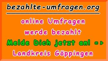 bezahlte Umfragen in Landkreis Göppingen