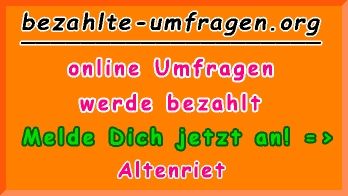 bezahlte Umfragen in Altenriet