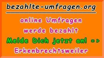 bezahlte Umfragen in Erkenbrechtsweiler