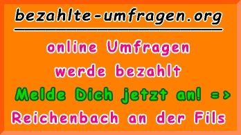 bezahlte Umfragen in Reichenbach an der Fils