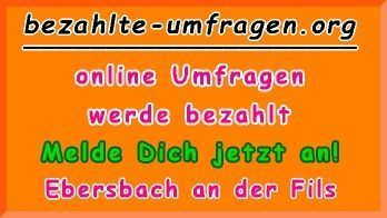 bezahlte Umfragen in Ebersbach an der Fils