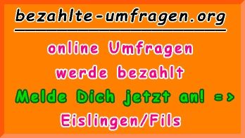 bezahlte Umfragen in Eislingen/Fils