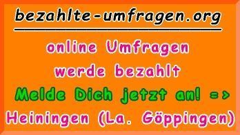 bezahlte Umfragen in Heiningen (BW)