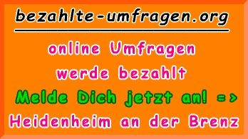 bezahlte Umfragen in Heidenheim an der Brenz