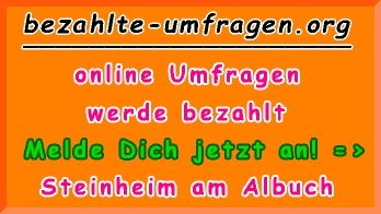 bezahlte Umfragen in Steinheim am Albuch
