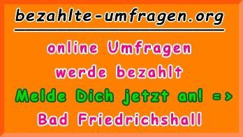 bezahlte Umfragen in Bad Friedrichshall