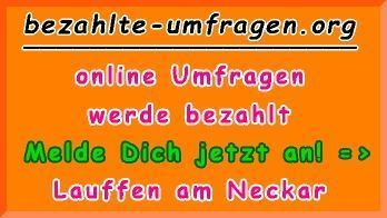 bezahlte Umfragen in Lauffen am Neckar