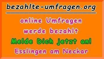bezahlte Umfragen in Esslingen am Neckar