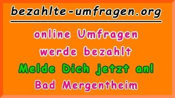 bezahlte Umfragen in Bad Mergentheim