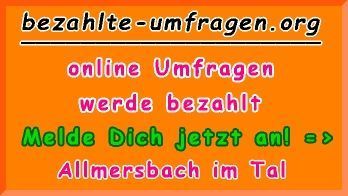 bezahlte Umfragen in Allmersbach im Tal