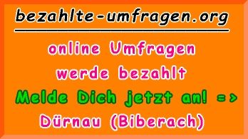bezahlte Umfragen in Dürnau bei Bad Buchau