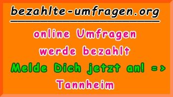 bezahlte Umfragen in Tannheim