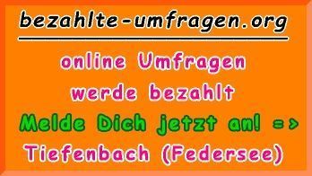 bezahlte Umfragen in Tiefenbach (Federsee)