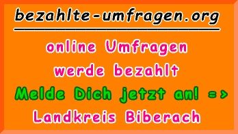 bezahlte Umfragen in Landkreis Biberach